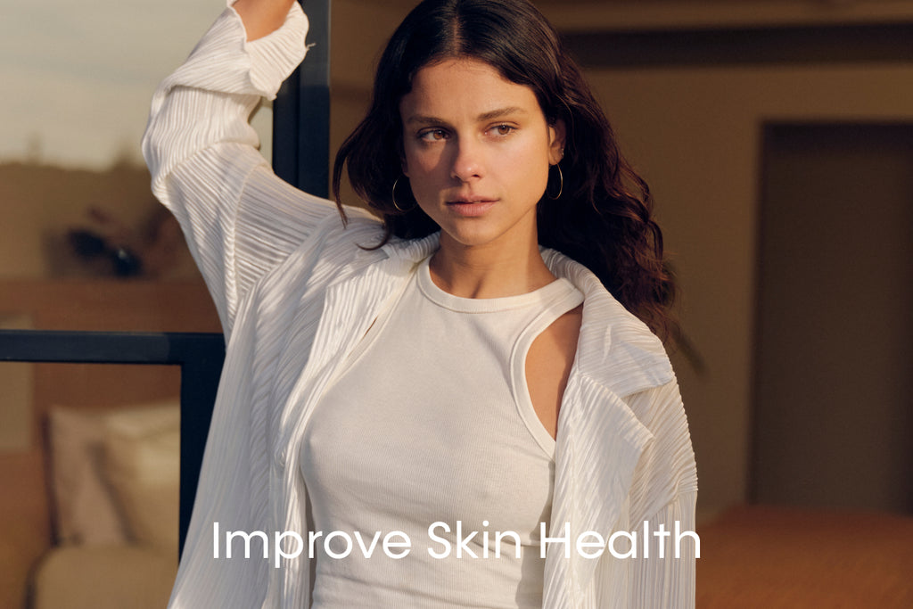 Improve Skin Health  -季節の変わり目に気になるゆらぎ肌のケア-