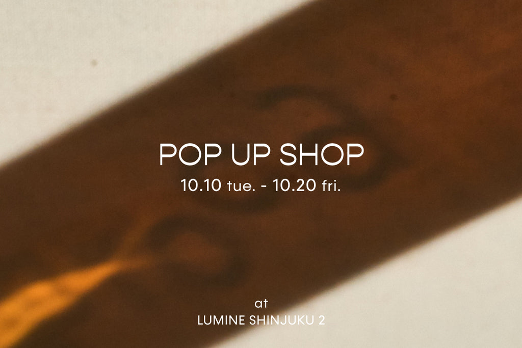 【POP UP SHOP】LUMINE SHINJUKU 2