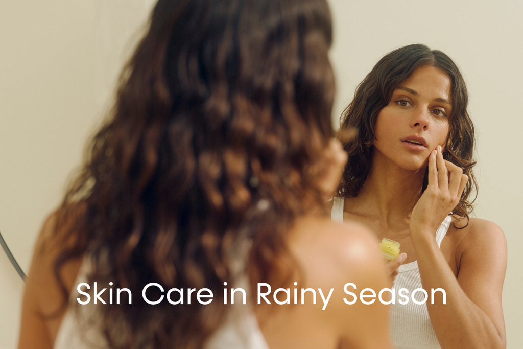 Skin Care in Rainy Season